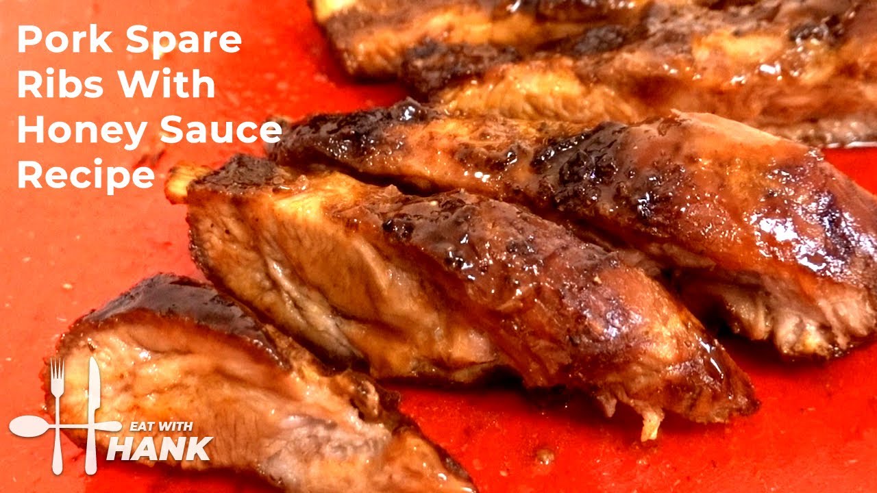 Pork Spare Ribs with honey sauce recipe YouTube