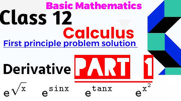 Class 12 || Basic Mathematics || Calculus || part 1 || Derivatives by 1st principle || NEB || 2081