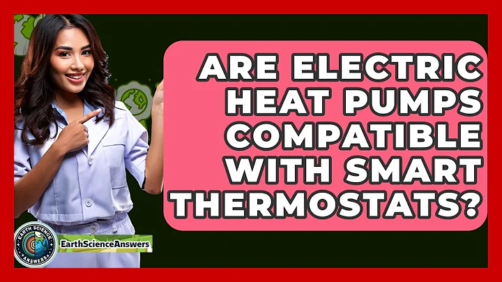 Are Electric Heat Pumps Compatible With Smart Thermostats? - Earth Science Answers