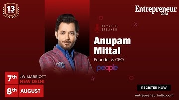 Meet Anupam Mittal at Entrepreneur 2023