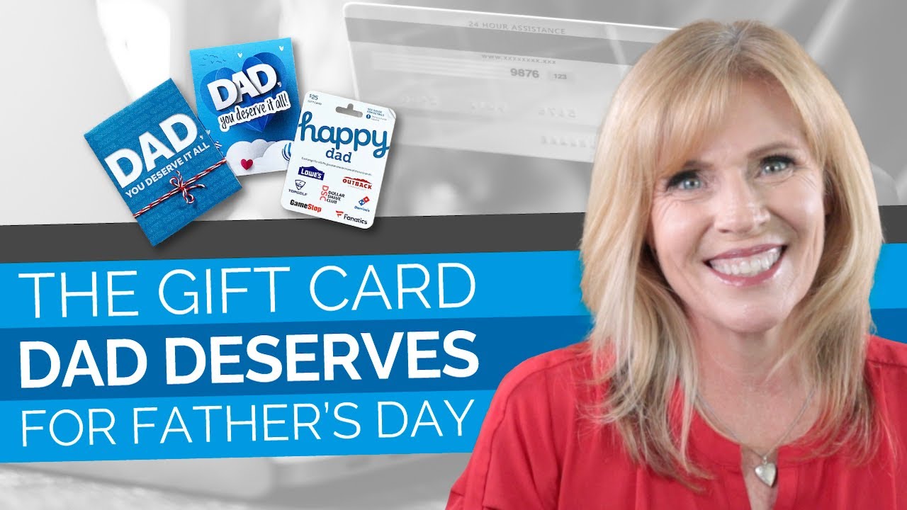 Get the Gift Card Dad Deserves for Father's Day YouTube