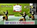 Tari Kreasi FLS2N dari SMP Negeri 4 Pracimantoro Kab Wonogiri
