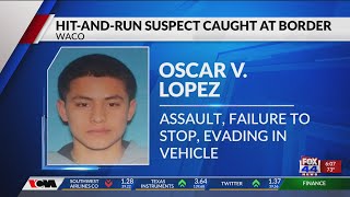 Suspect in Waco Hit And Run Caught Trying to cross the US/Mexico Border