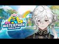 【Waterpark Simulator】プール経営始めてみます【叢雲カゲツ/にじさんじ】