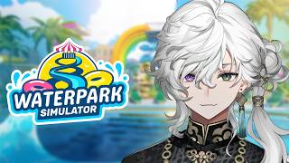 【Waterpark Simulator】プール経営始めてみます【叢雲カゲツ/にじさんじ】