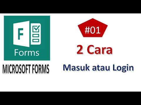 Microsoft Forms #1 Cara Login ke Microsoft Form dan Mengenal Fitur-fitur