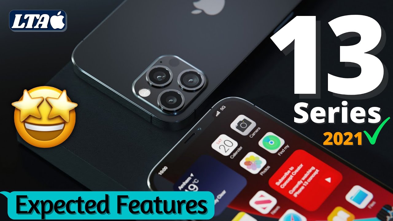 iPhone 13 Series All New Expected Features 2021 | Let's Try Apple