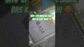 iPhone A14 CPU Remove 🔥 Full Process | Expert Level Repair 💪