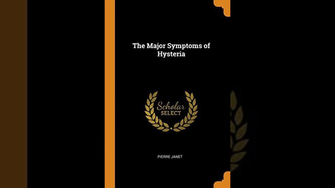The Major Symptoms of Hysteria - Pierre Janet | Full Audiobook 📚