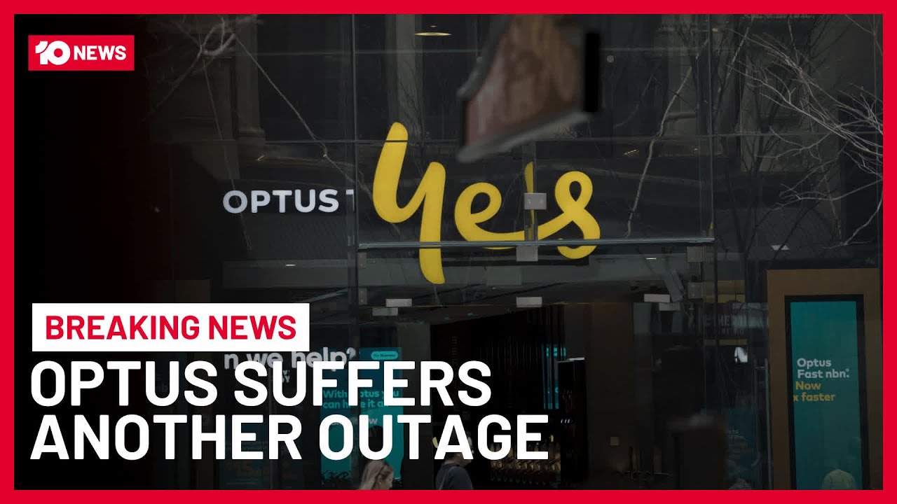 Optus Deals With Another Mobile Outage After Communications Towers Sabotaged | 10 News