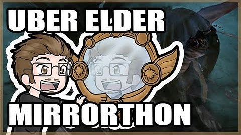 MIRRORTHON: Uber Elder Gamba