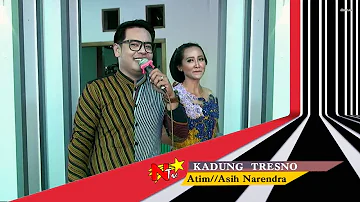 Atim Satus Featt Asih Narendra // Lgm KADUNG TRESNO