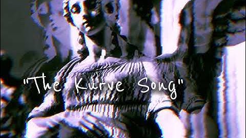 Unknown Artist - "The Kurve Song"