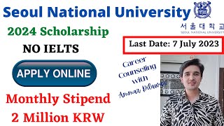 Seoul National University Scholarship 2024. Fully funded Scholarship. Complete Guidelines