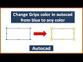 Change The Grip Colors In Autocad 
