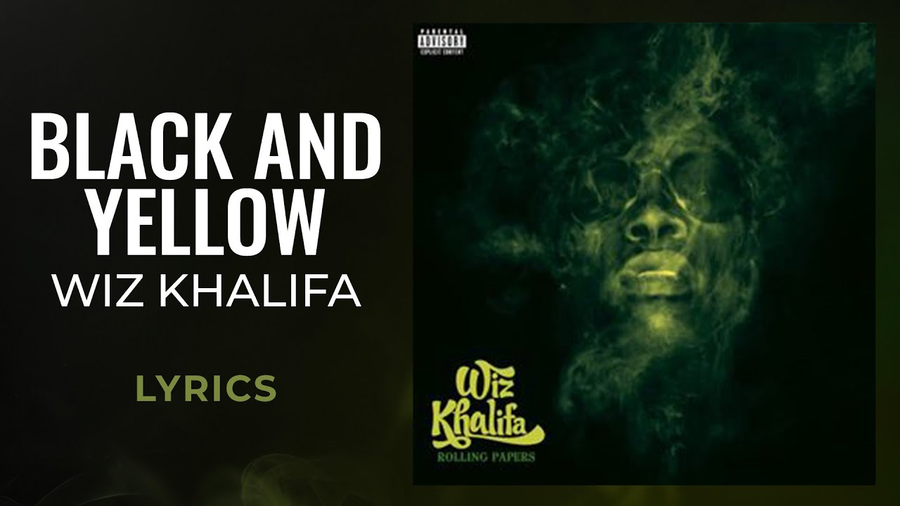 Wiz Khalifa Black and Yellow (LYRICS) YouTube