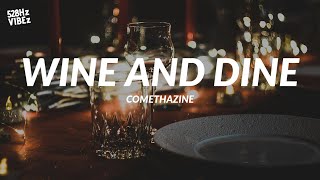 Comethazine - Wine And Dine (528Hz)