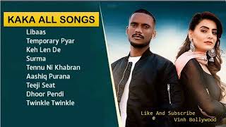 KAKA All Songs | Audio Jukebox 2021 | Keh Len De | Temporary Pyar | Libaas | Tennu Ni Khabran .