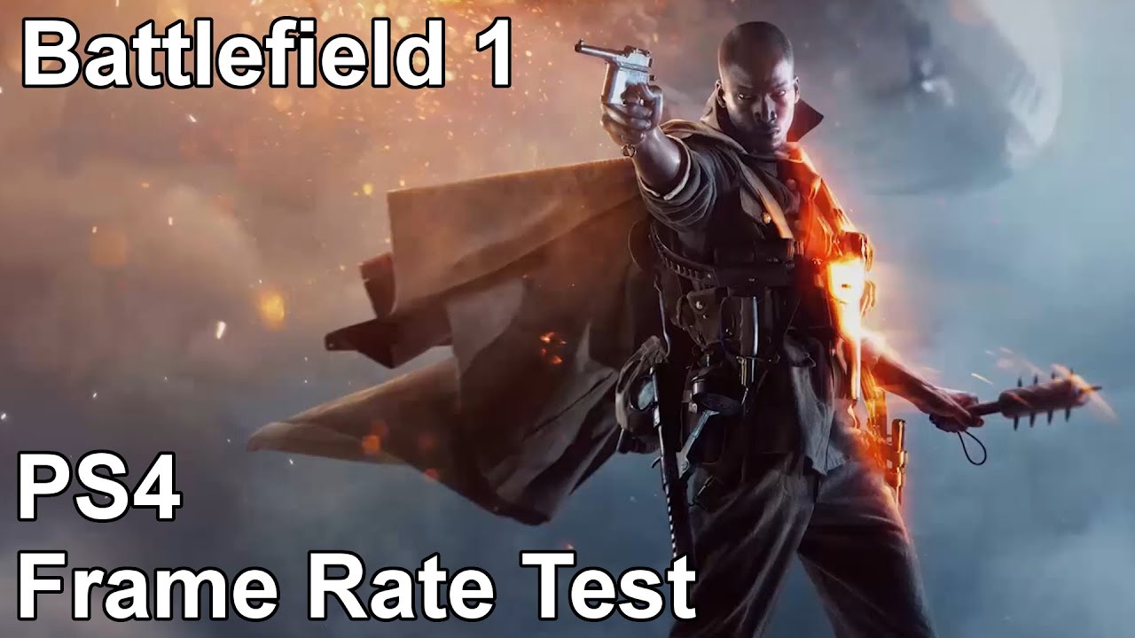 Battlefield 1 PS4 Frame Rate Test -