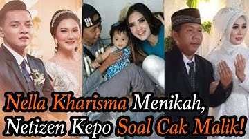 NELLA KHARISMA Menikah, Netizen Malah KEPO KABAR CAK MALIK!