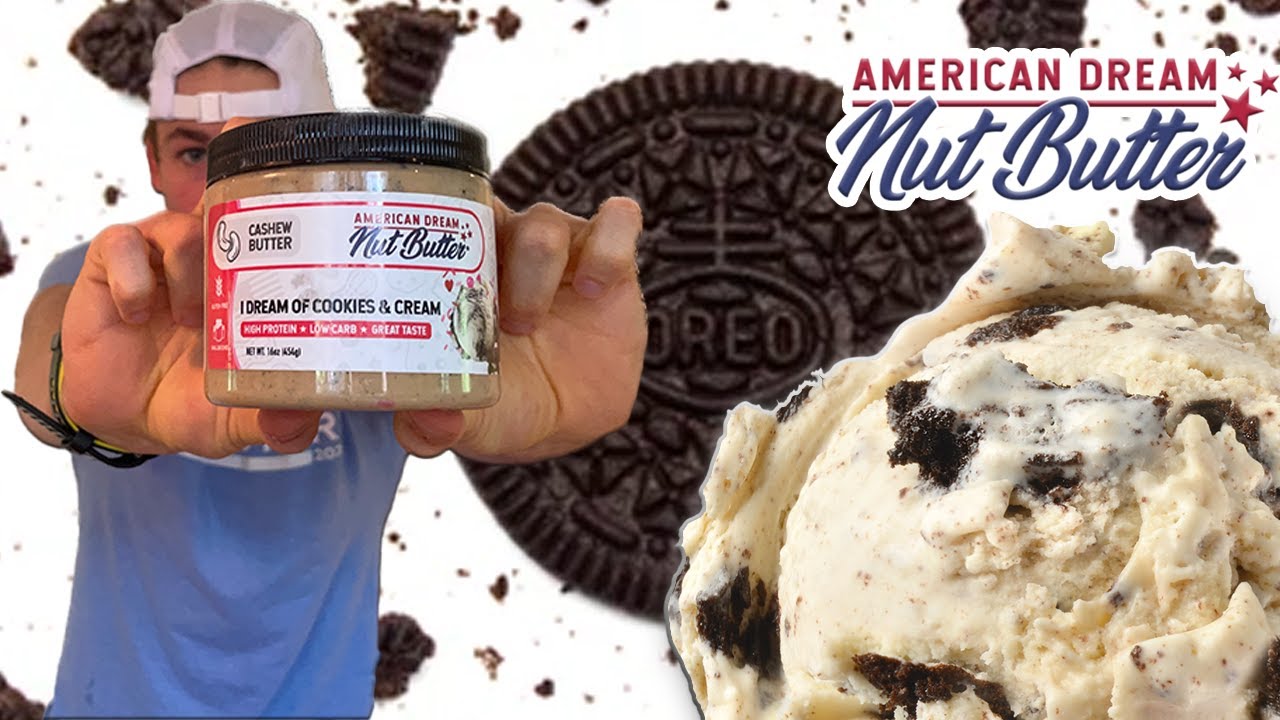 AMERICAN DREAM CASHEW BUTTER REVIEW!! I Dream Of Cookies! (Oreos