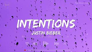 Intentions - Justin Bieber (Lyrics) | Shawn Mendes, Ed Sheeran, Mariah Carey,