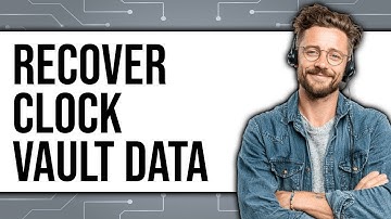 How to Recover Clock Vault Data