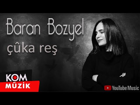 Baran Bozyel - Çûka Reş 2019 (Official Audio © Kom Müzik)