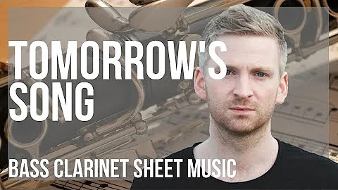 Bass Clarinet Sheet Music: How to play Tomorrow's Song by Olafur Arnalds