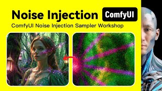 ComfyUI Noise Injection Sampler Workshop Download and install Tutorial