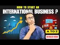 How to Start an International Business | Global Business Guide for Beginners 2025