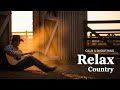 Best Relaxing Country Songs for Peaceful Days and Gentle Nature Views | Country Music Playlist