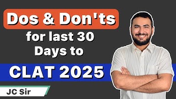 30 Days to CLAT 2025 + Dos & Don