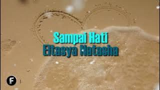 Sampai Hati - Eltasya Natasha (Lirik)