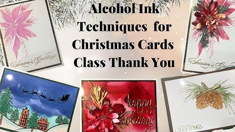 Alcohol Ink Techniques for Christmas Cards Video 12:  Thank You