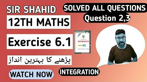 Class 12 Exercise 6.1 (Complete)Q 2,3|Integration | Sindh Board (New Course)|Shahid Concept Academy