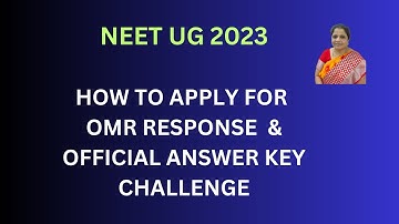 13. HOW TO APPLY FOR OMR RESPONSE & OFFICIAL ANSWER KEY CHALLENGE?
