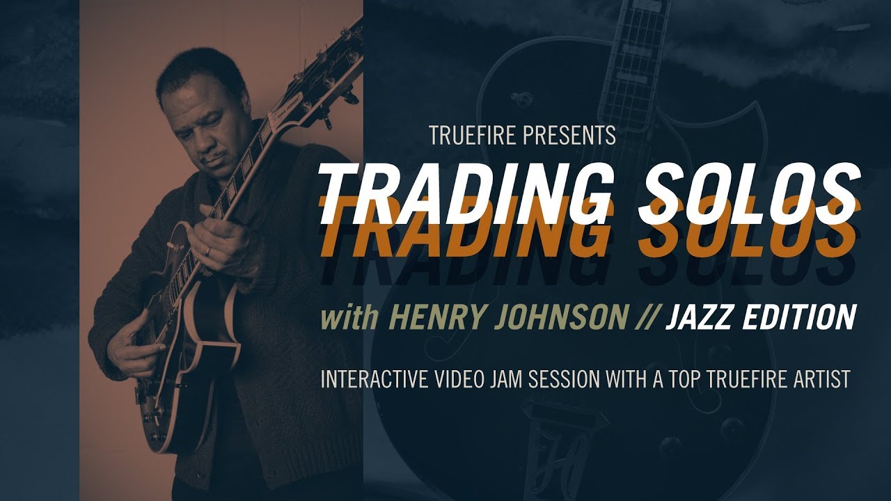 Download Henry Johnson's Trading Solos: Jazz - Intro - Guitar Lessons