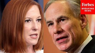 JUST IN: Jen Psaki Mocks Greg Abbott's 'Eliminate All Rapists' Comment