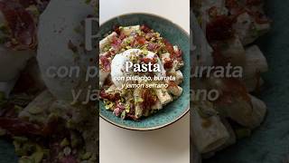 RECETA de PASTA CON PISTACHO, BURRATA Y JAMÓN SERRANO 🍝💚