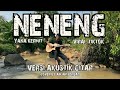 Nènèng - Yana Kermit (Versi Akustik Gitar) Cover by Anjar Boleaz