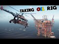 Taking Oil Rig with 7 PEOPLE...