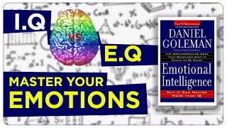 EMOTIONAL INTELLIGENCE BY DANIEL GOLEMAN | HOW TO BECOME EXTREMELY SMART | BOOK SUMMARY