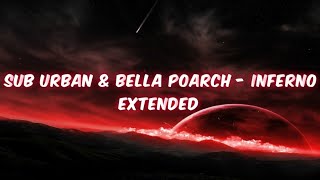 Sub Urban & Bella Poarch - INFERNO [Extended]