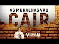 As muralhas vão cair | VI Evangelizar É Preciso Recife