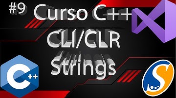 #9 |Strings| Curso C++ CLI/CLR