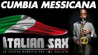 Video thumbnail of "CUMBIA MESSICANA - CUMBIA per sax - ITALIAN SAX - Basi musicali e partiture - balli di gruppo 2012"