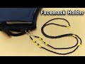 Facemask lanyard/Holder | Diy | How to make Beaded Facemask Holder | Necklace #diy #beads #facemask