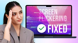 how to quickly fix macbook screen flickering