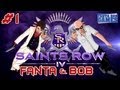 Fanta et bob dans saints row 4  ep 1